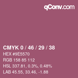 カラーコード: CMYK 0 / 46 / 29 / 38 | qconv.com