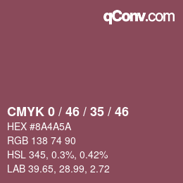 Color code: CMYK 0 / 46 / 35 / 46 | qconv.com