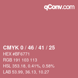 Farbcode: CMYK 0 / 46 / 41 / 25 | qconv.com