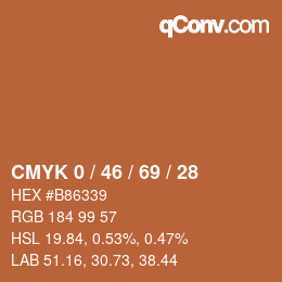 Code couleur: CMYK 0 / 46 / 69 / 28 | qconv.com