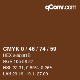 カラーコード: CMYK 0 / 46 / 74 / 59 | qconv.com