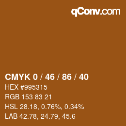 カラーコード: CMYK 0 / 46 / 86 / 40 | qconv.com