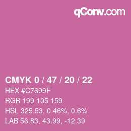 カラーコード: CMYK 0 / 47 / 20 / 22 | qconv.com