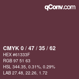 Farbcode: CMYK 0 / 47 / 35 / 62 | qconv.com
