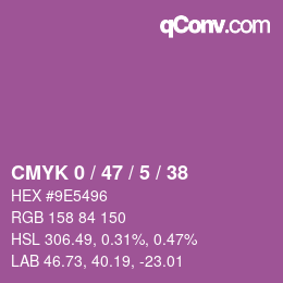 Farbcode: CMYK 0 / 47 / 5 / 38 | qconv.com