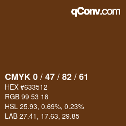 Color code: CMYK 0 / 47 / 82 / 61 | qconv.com