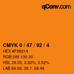 カラーコード: CMYK 0 / 47 / 92 / 4 | qconv.com