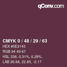 Farbcode: CMYK 0 / 48 / 29 / 63 | qconv.com