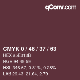 Farbcode: CMYK 0 / 48 / 37 / 63 | qconv.com