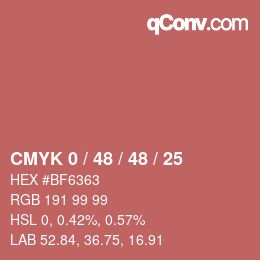 カラーコード: CMYK 0 / 48 / 48 / 25 | qconv.com