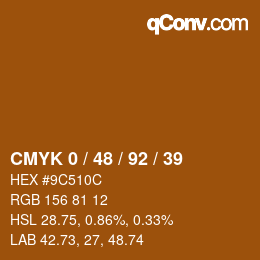 カラーコード: CMYK 0 / 48 / 92 / 39 | qconv.com
