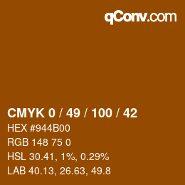 颜色代码: CMYK 0 / 49 / 100 / 42 | qconv.com