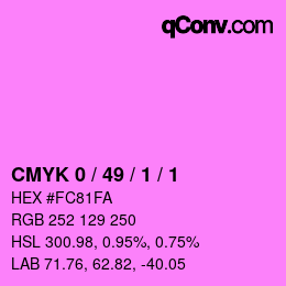 カラーコード: CMYK 0 / 49 / 1 / 1 | qconv.com