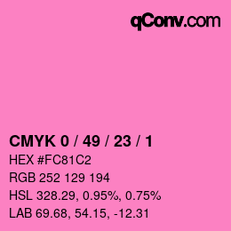 Color code: CMYK 0 / 49 / 23 / 1 | qconv.com