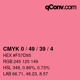 カラーコード: CMYK 0 / 49 / 39 / 4 | qconv.com