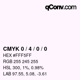 カラーコード: CMYK 0 / 4 / 0 / 0 | qconv.com