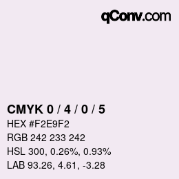 Color code: CMYK 0 / 4 / 0 / 5 | qconv.com