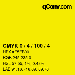 Color code: CMYK 0 / 4 / 100 / 4 | qconv.com