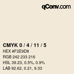 カラーコード: CMYK 0 / 4 / 11 / 5 | qconv.com