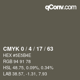カラーコード: CMYK 0 / 4 / 17 / 63 | qconv.com