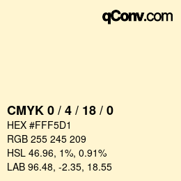 カラーコード: CMYK 0 / 4 / 18 / 0 | qconv.com