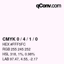 カラーコード: CMYK 0 / 4 / 1 / 0 | qconv.com