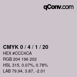 カラーコード: CMYK 0 / 4 / 1 / 20 | qconv.com