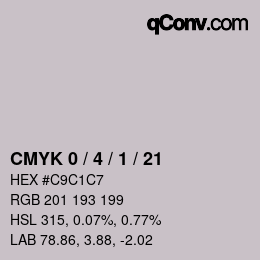 Farbcode: CMYK 0 / 4 / 1 / 21 | qconv.com