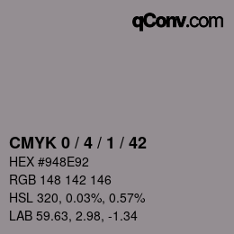 Color code: CMYK 0 / 4 / 1 / 42 | qconv.com