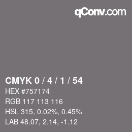 カラーコード: CMYK 0 / 4 / 1 / 54 | qconv.com