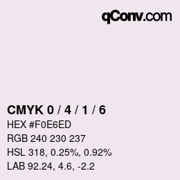 颜色代码: CMYK 0 / 4 / 1 / 6 | qconv.com
