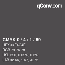 颜色代码: CMYK 0 / 4 / 1 / 69 | qconv.com