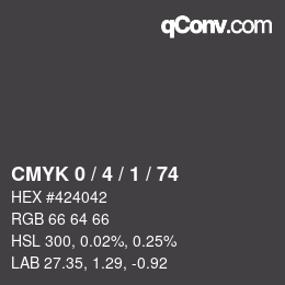 Color code: CMYK 0 / 4 / 1 / 74 | qconv.com