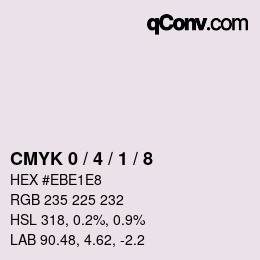 カラーコード: CMYK 0 / 4 / 1 / 8 | qconv.com