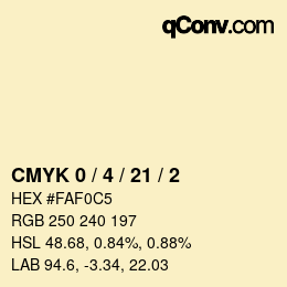 Color code: CMYK 0 / 4 / 21 / 2 | qconv.com