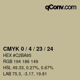 カラーコード: CMYK 0 / 4 / 23 / 24 | qconv.com