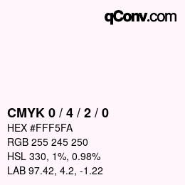 カラーコード: CMYK 0 / 4 / 2 / 0 | qconv.com