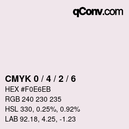 颜色代码: CMYK 0 / 4 / 2 / 6 | qconv.com
