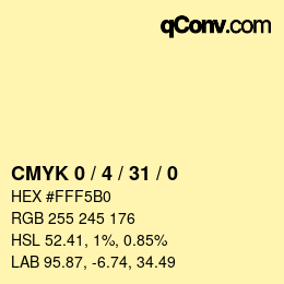 カラーコード: CMYK 0 / 4 / 31 / 0 | qconv.com