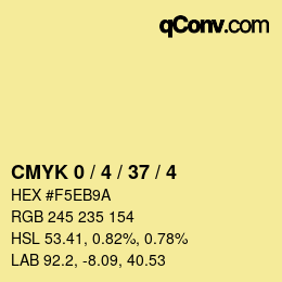 カラーコード: CMYK 0 / 4 / 37 / 4 | qconv.com