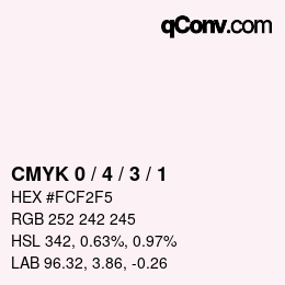 カラーコード: CMYK 0 / 4 / 3 / 1 | qconv.com