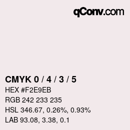 Color code: CMYK 0 / 4 / 3 / 5 | qconv.com