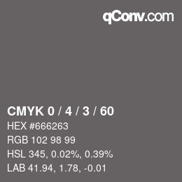 カラーコード: CMYK 0 / 4 / 3 / 60 | qconv.com