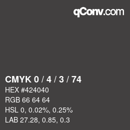 Color code: CMYK 0 / 4 / 3 / 74 | qconv.com