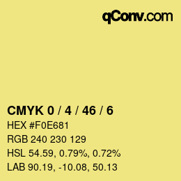 カラーコード: CMYK 0 / 4 / 46 / 6 | qconv.com