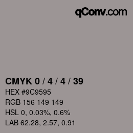 Code couleur: CMYK 0 / 4 / 4 / 39 | qconv.com