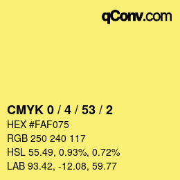 カラーコード: CMYK 0 / 4 / 53 / 2 | qconv.com