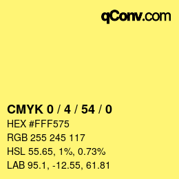 カラーコード: CMYK 0 / 4 / 54 / 0 | qconv.com