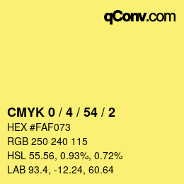 カラーコード: CMYK 0 / 4 / 54 / 2 | qconv.com