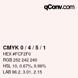 カラーコード: CMYK 0 / 4 / 5 / 1 | qconv.com